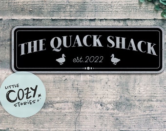 Custom Duck House Sign: The Quack Shack, Indoor/Outdoor Metal Farm Decor