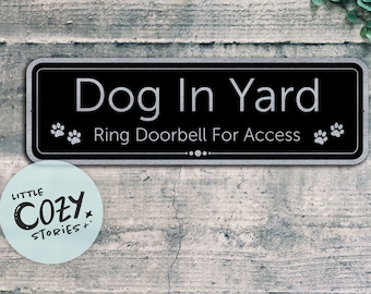 Dog In Yard - Ring Doorbell For Access Sign - Custom Metal Sign - Custom Sign - Metal Sign - Door Sign - Custom Plaque - Brushed Steel Sign