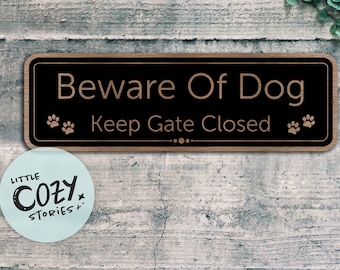 Beware Of Dogs - Keep Gate Closed Sign | Custom Modern Metal Sign | Custom Sign | Gate Sign | Door Sign | Custom Plaque