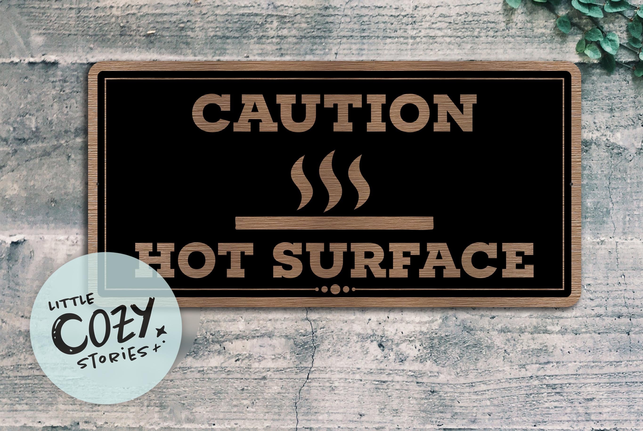 Caution Hot Surface Sign | Custom Metal Safety Warning Plaque - Etsy