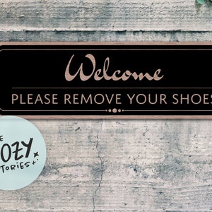 Custom Welcome Please Remove Your Shoes Metal Sign - Personalized Text Plaque