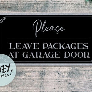 Panneau Laisser les colis à la porte de garage : Plaque d&#39;instructions de livraison en aluminium