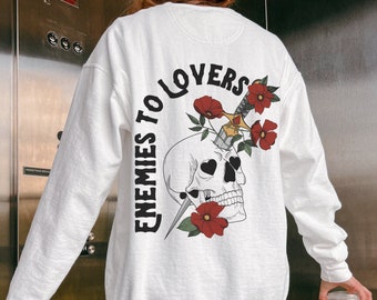 Floral Skull Enemies to Lovers Sweatshirt: Dark Romance Book Trope
