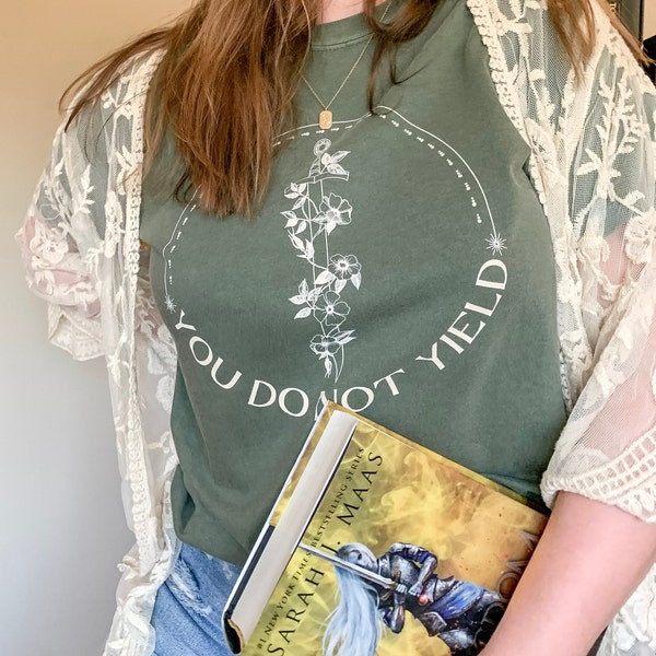 You do not yield aelin galathynius rowan whitethorn terrasen throne of glass shirt sjm merch book merch