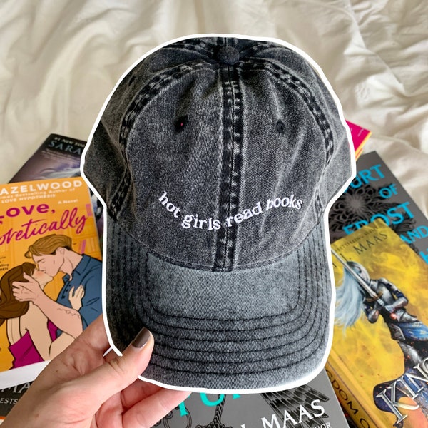 Hot Girls Read Books Vintage Embroidered Dad Hat Bookish Accessory for Book Lovers