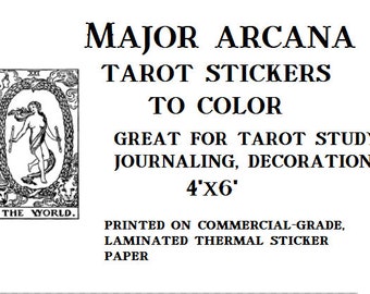 May include: Black and white illustration of the World tarot card. The image is a sticker that is 4 inches by 6 inches and is printed on commercial-grade, laminated thermal sticker paper.  The text "MAJOR ARCANA TAROT STICKERS TO COLOR" is at the top of the image. The text "GREAT FOR TAROT STUDY, JOURNALING, DECORATION" is below the image.
