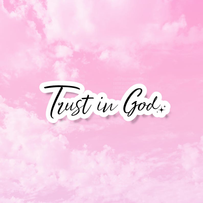 Trust in God Stickers, Minimalist Religious Stickers, Girly Christian ...