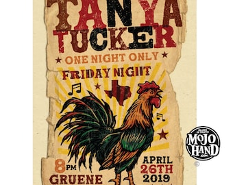 Peut inclure: Une affiche de style vintage annonçant un concert de Tanya Tucker à Gruene Hall le 26 avril 2019. L'affiche présente une illustration de coq et le texte "One Night Only" et "Friday Night".