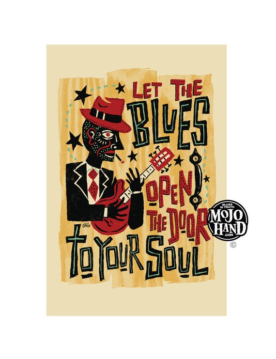 Let the Blues Open the Door to Your Soul - Blues Folk Art Tribute