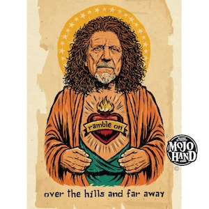 Op de afbeelding: Illustratie van een man met lang krullend haar en een baard, gekleed in een oranje gewaad. Een hart met vlammen en de woorden "ramble on" staat op zijn borst. De afbeelding heeft een halo en de tekst "over the hills and far away".