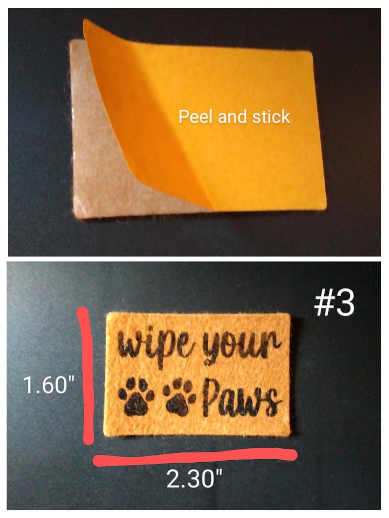 May include: A rectangular, peel-and-stick doormat with the text "wipe your paws" and paw prints. The doormat is 2.30 inches long and 1.60 inches wide. The backing is a light brown color, and the top is a light orange color.