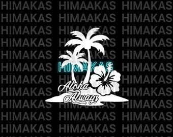Aloha Always Vinyl Decal Sticker