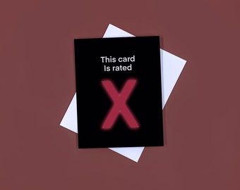 This card is X rated, Funny adult card, Sexy Birthday Card, Just because card