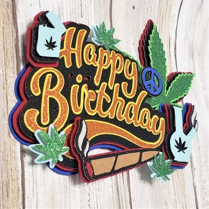 Cannabis Happy Birthday Cake Topper Weed Leaf Marijuana Cake - Etsy