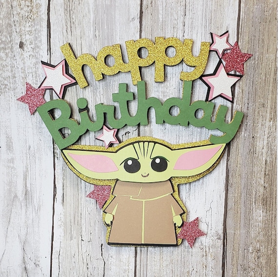 Baby Yoda Happy Birthday Cake Topper Cake Decoration Sign Etsy