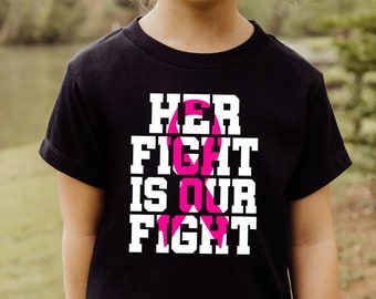 Her Fight is Our Fight Shirt, Cancer Survivor Shirt, Chemotherapy Shirt, Cancer Patient Shirt, Cancer Support Shirt, S3699