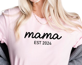 Mama Est 2024 Shirt, Custom Mom Shirt, Mama to be Shirt, Mothers Day Gift, Custom Date Shirt, Pregnancy Announcement Shirt