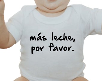 Mas Leche Por Favor Onesie®, Funny Baby Onesie®, Baby Announcement Gift, Baby Shower Gift, New Parent Gift, Sarcastic Baby Onesie®