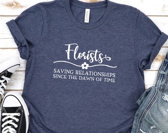 Florist T-shirt.