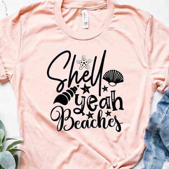 Shell Ya Beaches Shirt