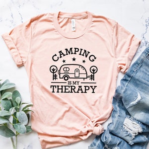 Camping is My Therapy Shirt, Camper Tee, Camping Team Matching Shirts, Campfire Shirt, Camp Caravan Camper Shirt.