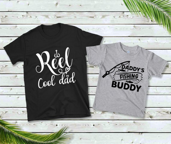 Dad Son Fishing Shirts, Matching Shirt for Fisher Father and Son, Reel Shirt,  Daddy's Fishing Buddy Youth and Toddler Tee. 
