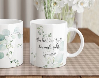 Tasse chrétienne avec dicton - Genèse 16:13 - Tu es un Dieu qui me voit - Cadeaux chrétiens, verset biblique