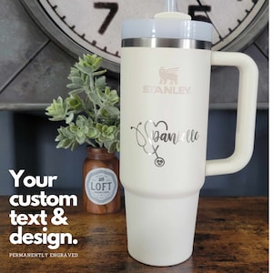 Engraved Stanley for Nurse, Nurse Appreciation Stanley, Personalized Nursing Stanley, Nursing School Graduation Gift, Doctor Stanley Mug
