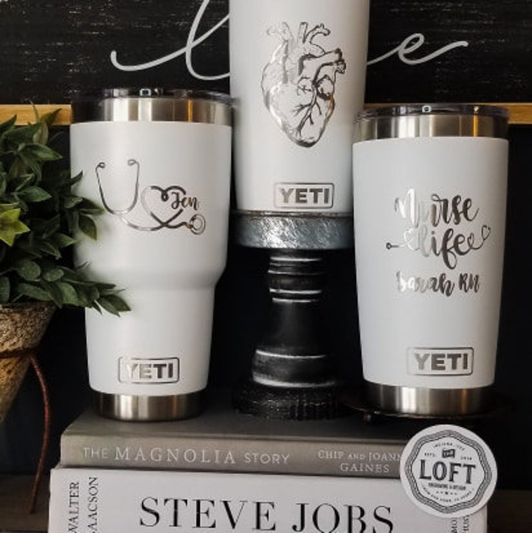 Engraved Yeti for Nurse, Personalized Nursing Tumbler, Nursing School