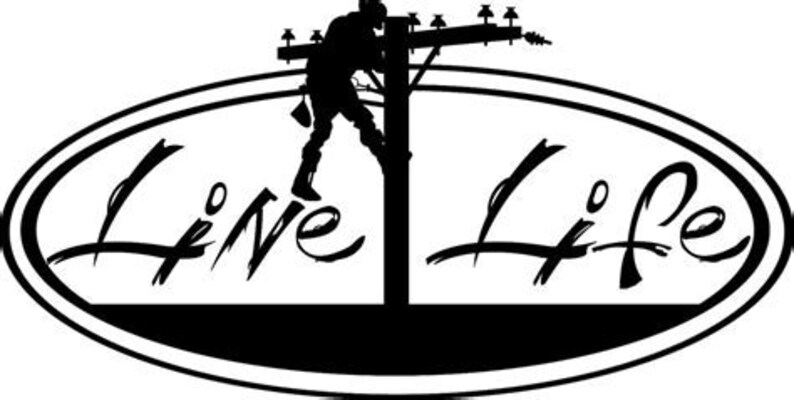 May include: Black and white illustration of a lineman working on a power line with the text "Line Life" in a stylized font.