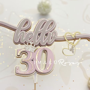 Caketopper Hallo 30... Digitale Schneidedatei für Cameo und Cricut SVG. Gold, Rose, Prinzessin, Krone, Herz