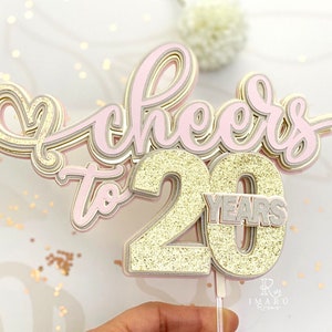Caketopper - Brinde aos 20 anos.  Arquivo de corte digital para Cameo e Cricut SVG. Rosa, rosa e dourado. modelo