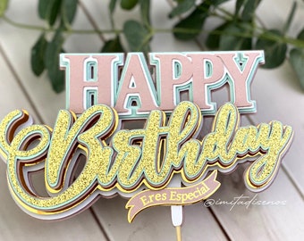 Caketopper Happy Birthday, you are special. Digital Cut File for Cameo and Cricut SVG