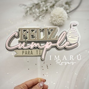 Caketopper Feliz cumple para Ti, en svg y en studio, plantilla de corte para cameo y cricut