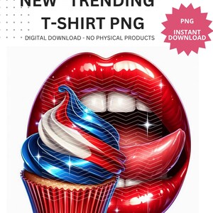4 juillet Cupcake & Lips America Png, États-Unis, 4 juillet, fête de l'indépendance du 4 juillet 2025, sublimation patriotique drôle pour le 4 juillet Clipart