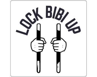 Lock Bibi Up sticker | vierkant ontwerp voor politiek protest