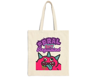 Feral But Regulated Tote Bag | Pink Monster Canvas Carryall