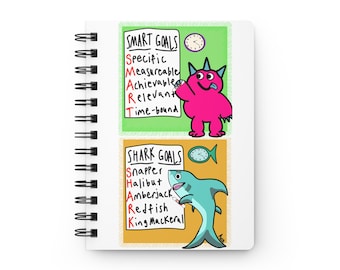 SMART Goals vs Shark Goals Spiral Bound Journal | Cute Goblin Notebook