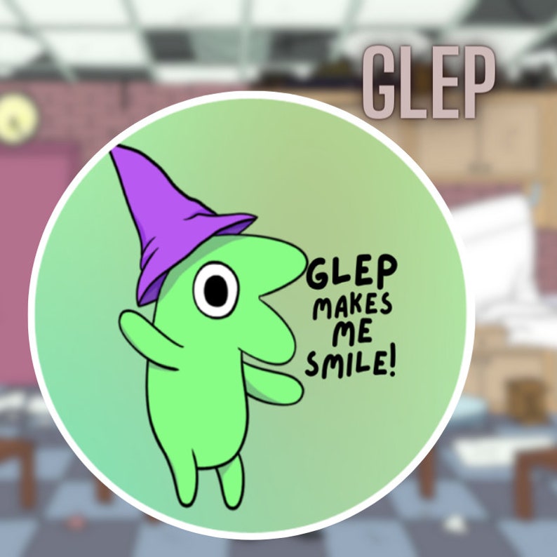 Digital version of the Glep button against a blurred image of the Smiling Friends office. Two fingers hold up the small button. The text on the button says Glep Makes Me Smile!