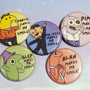 Smiling Friends Handmade Buttons- Pim, Charlie, Alan (Allan), Glep, and Mr. Boss image 1