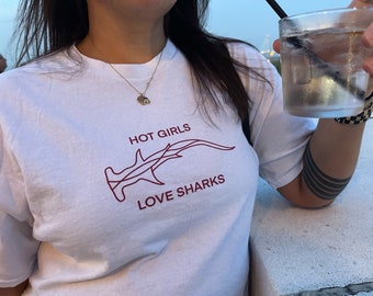 Hot Girls Love Sharks - T-Shirt