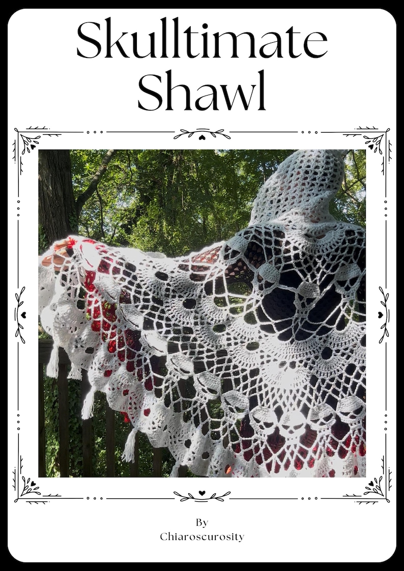 May include: A white crocheted hooded shawl featuring a repeating skull pattern throughout the lace design, with a scalloped edge and small tassels. The text "Skulltimate Shawl" and "By Chiaroscurostiy" is printed on the white border surrounding the image.