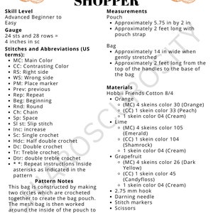 May include: A crochet pattern for a citrus summer shopper bag. The pattern includes instructions for making a pouch and a mesh bag. The materials needed include cotton yarn in various colours, a crochet hook, and other supplies.