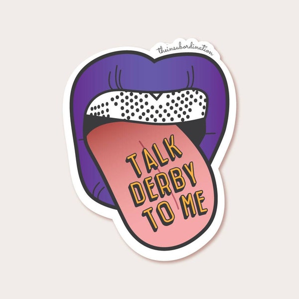 Roller Derby Vinyl Sticker - Helmet Sticker - Water bottle Sticker - Talk Derby to Me