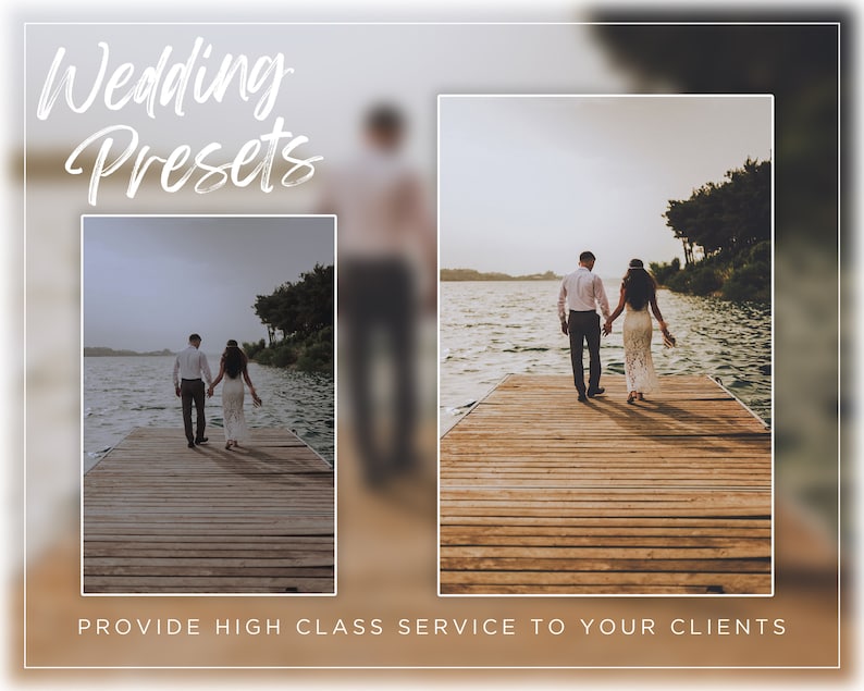 May include: Two people in wedding attire walk hand-in-hand on a wooden dock over a lake. The image is blurred in the background and the text "Wedding Presets" is in the top left corner. The text "Provide high class service to your clients" is at the bottom of the image.