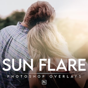 May include: A couple stands with their backs to the camera, looking at a bright sun flare. The text "SUN FLARE PHOTOSHOP OVERLAYS" is superimposed on the image.