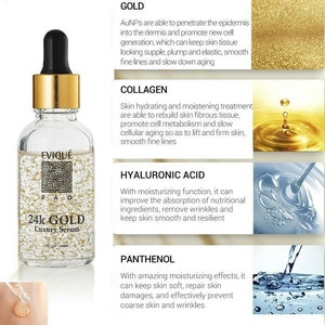 May include: A clear glass bottle with a gold cap and label. The bottle contains a gold liquid and gold flakes. The label reads "EVIQU&Eacute; 24k GOLD Luxury Serum". The bottle is surrounded by text describing the benefits of gold, collagen, hyaluronic acid, and panthenol for skin care.