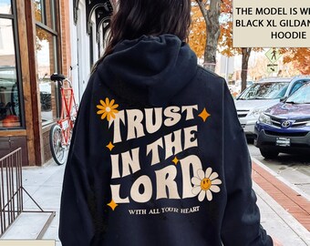 Trust in the Lord Jesus Hoodie Christian Hood Christian Merch Christian Streetwear Christian Clothes Christian Teen Gift Christian Aesthetic