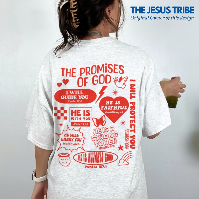 May include: White t-shirt with red text and graphics. The text includes "The Promises of God" and bible verses.