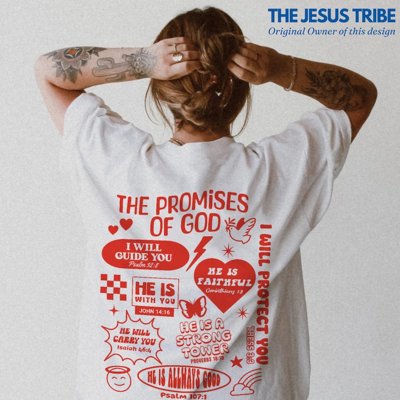 May include: White t-shirt with red text and graphics. The text reads "The Promises of God" and includes bible verses and inspirational quotes.